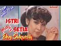 Download Lagu ISTRI YANG SETIA - Elvy Sukaesih - Top jadul '70 an - Musik vodeo lirik