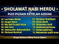 Download Lagu Sholawat Nabi Merdu Menyentuh Hati || Puji Pujian Setelah Adzan