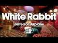 Download Lagu Jefferson Airplane - White Rabbit [Album Digs Visualizer]