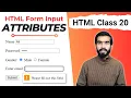 HTML Tutorial All html form attributes Input attributes html full course for beginners Class 20