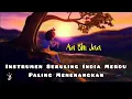 Download Lagu Instrumen Seruling India Merdu Paling Indah dan Menenangkan