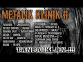 Download Lagu Metalik Klinik II