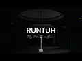 Download Lagu FEBY PUTRI, FIERSA BESARI - RUNTUH ( LIRIK )
