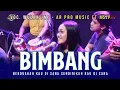 BIMBANG | Voc. Wulan JNP Cover Jandut AR PRO MUSIC Ft NSJP Shafira Audio \u0026 Lighting Terbaru - AR PRO
