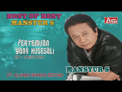 Download MP3 MANSYUR S - PERTEMUAN YANG KUSESALI ( Official Video Musik ) HD