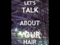 Have Mercy - Let's Talk About Your Hair