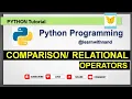 Python Comparison Relational Operators