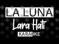 Download Lagu La Luna - Lara Hati (KARAOKE MIDI 16 BIT) by Midimidi