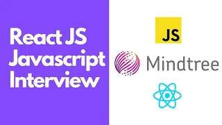 Mindtree - Frontend Developer ReactJS Interview Javascript Interview Questions 2025