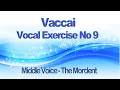 Vaccai Practical Method Lesson 9 IX The Mordent - Key F for Middle Voice Mezzo Soprano and Baritone