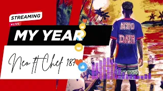 Neo ft Chef-187-My Year