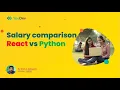 Salary Comparison - React vs Python