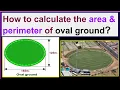 How to calculate the area perimeter of the oval ground