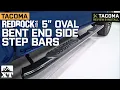 2005-2023 Tacoma RedRock 5-Inch Oval Bent End Side Step Bars Review Install