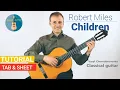 Download Lagu Children - Robert Miles // Fingerstyle Guitar Cover // Tutorial + TAB \u0026 SHEET