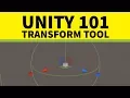 Unity3D 101 - The Transform Tool including the new version