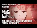 Mao Abe「Keep Your Fire Burning」English Lyrics - Unwanted Undead Adventurer ED Music Video 4K AMV