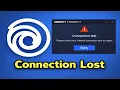 How to Fix Ubisoft Connect Connection Lost