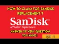 How to Apply for SanDisk Product 5 Years Replacement Warrenty