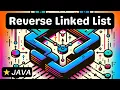 Reverse Linked List - Java