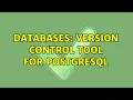 Databases Version control tool for postgreSQL
