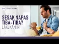 Lagu Cara Cepat dan Tepat Mengatasi Sesak Napas | Hidup Sehat tvOne