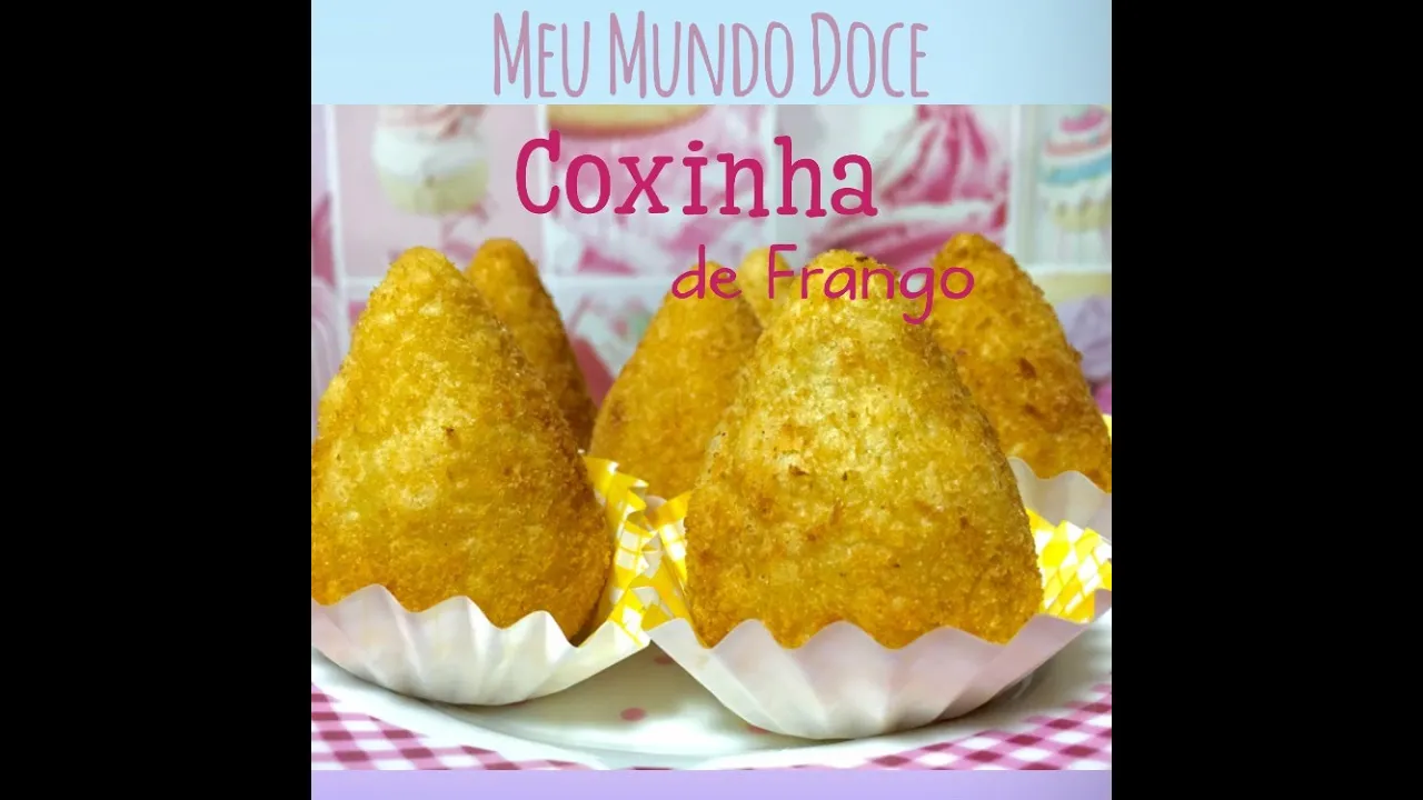 COXINHA DE FRANGO COM MASSA DE BATATA