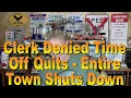 Clerk Denied Time Off Quits - Entire Town Shuts Down