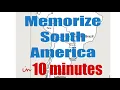Memorize all the South American countries and capitals in 10 minutes