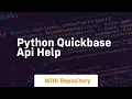 Python QuickBase API Help