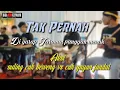 Download Lagu Tak pernah The celeng jaranan cak yayan jandut vs cak beweng suling