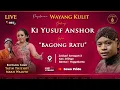 Lagu 🔴Bagong Ratu - Wayang Kulit Ki Yusuf Anshor BT Tatin Titot \u0026 Mbah Waluyo | Bantul Yogyakarta