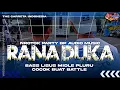 Download Lagu DJ RANA DUKA | STYLE NROTOK X PARTY TERBARU BP AUDIO MUSIC ‼️ BASS LISUS MIDLE PLURU