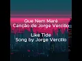 Que Nem Maré - Jorge Vercillo - Musica legendada em inglês e português.