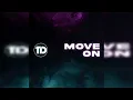 Tom Damage - Move On