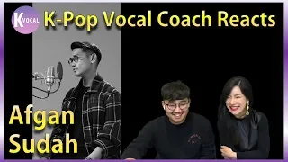 K-pop Vocal Coaches react to Afgan - Sudah