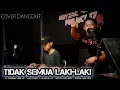 Download Lagu TIDAK SEMUA LAKI-LAKI - LEO WALDY (COVER ELEKTON  VERSI PROJECT17)