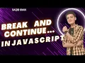 Lecture 21 Break Continue in JavaScript Master Loops Control Flow