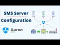 Auron SMS Server - Setup and Configuration
