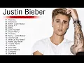 Download Lagu J U S T I N B I E B E R   KUMPULAN LAGU J U S T I N B I E B E R  TERBARU 2022 FULL ALBUM