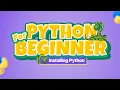 Episode-2 Installing Python for the First Time Beginner Guide for Kids Coding For Kids Nepal