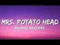 Lagu Melanie Martinez - Mrs. Potato Head [Lyrics]