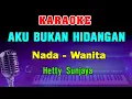 Download Lagu AKU BUKAN HIDANGAN - KARAOKE Nada Wanita | Hetty Sunjaya
