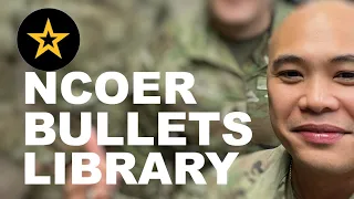 Copy paste and EDIT NCOER bullets from a library I created so you can BE ALL YOU CAN BE