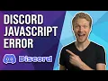 Fix Discord JavaScript Error Easy Guide