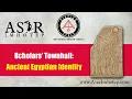 Scholars Townhall Meeting Ancient Egyptian Identity