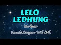 Download Lagu LELO LEDHUNG - Langgam Karaoke Dengan Lirik - Markasan
