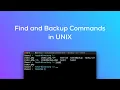 Find and Backup Commands in UNIX by Sriharsha G C009