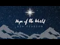 Hope of the World (Official Lyric Video)