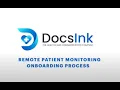 DocsInk Remote Patient Onboarding Tutorial